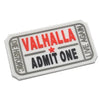 A rectangular white patch with red text reading VALHALLA ADMIT ONE and a star, featuring an embroidered Valknut design.
