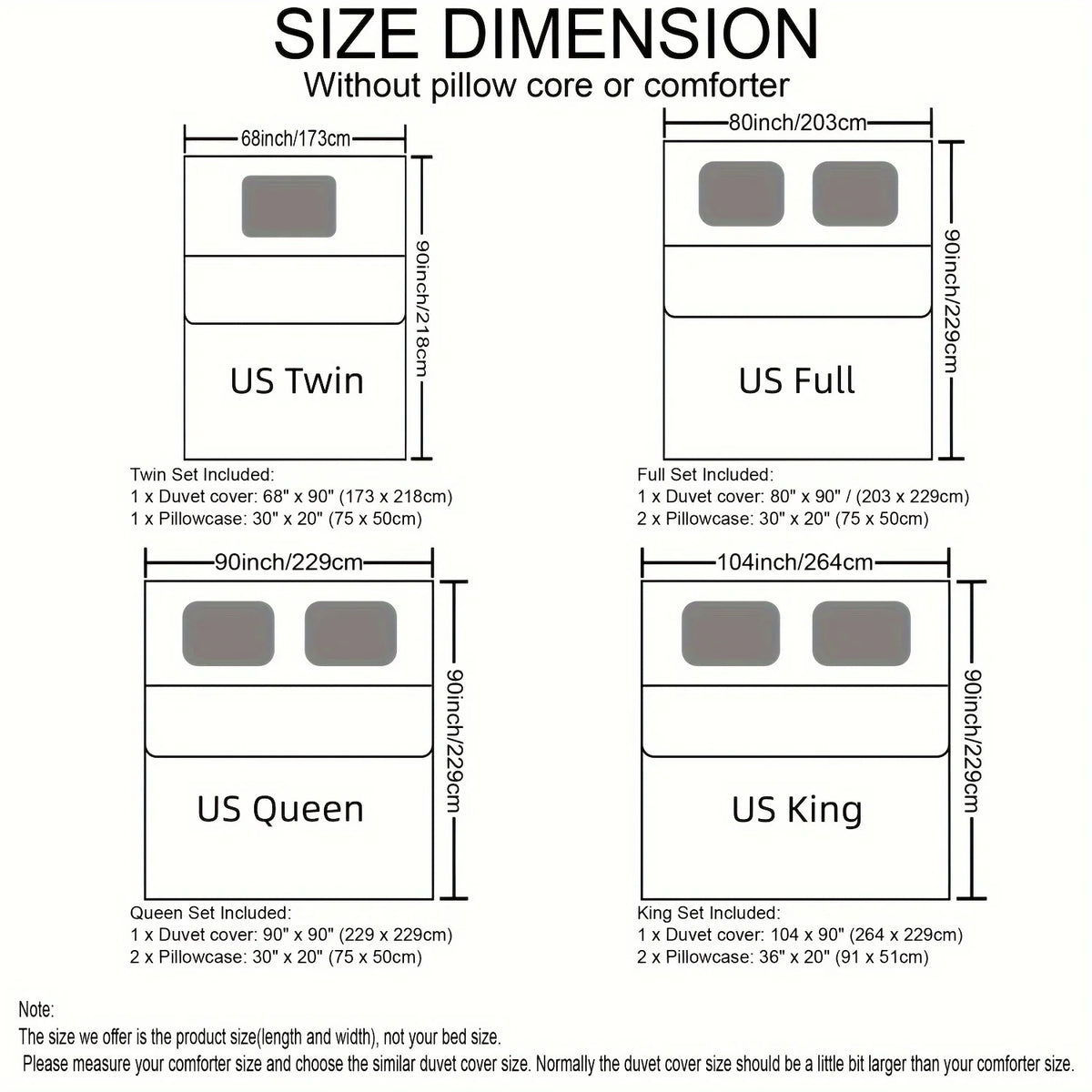 Size dimension chart showing measurements for US Twin, Full, Queen, and King bed sizes without pillow core or comforter