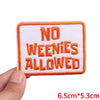 Orange embroidered iron-on patch with the text NO WEENIES ALLOWED on a white background