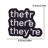 Black iron-on embroidery patches with the text there they are stitched in white thread