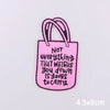 Pink embroidered tote bag featuring black text that reads Not everything that weighs you down is your to carry