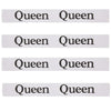A set of four white elastic straps with the word Queen printed on each.