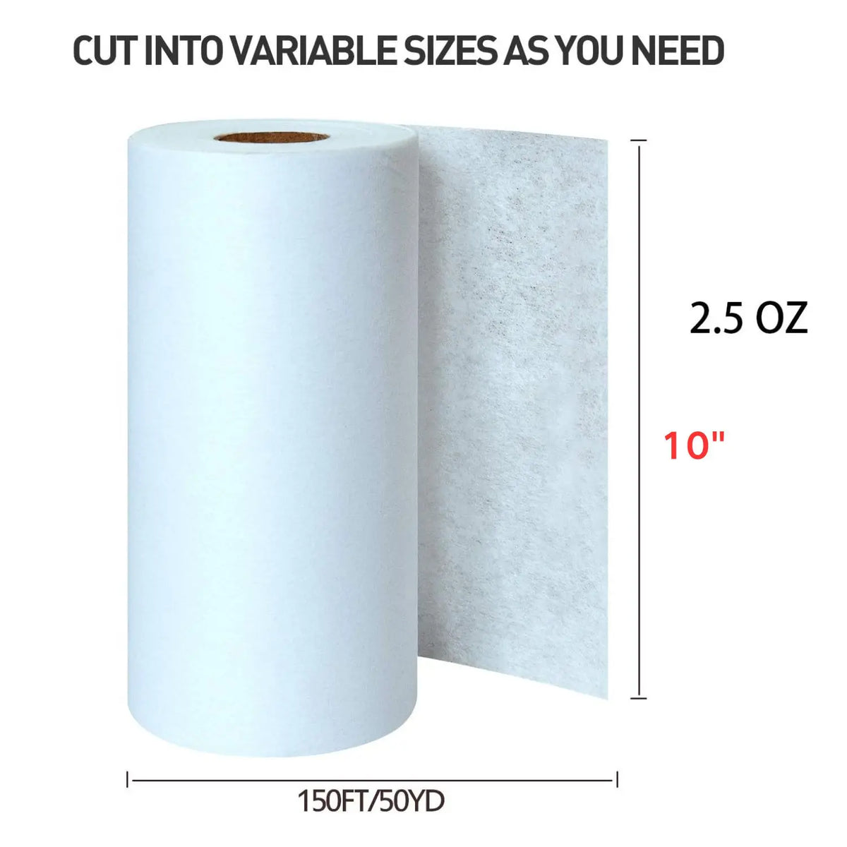 Roll of white embroidery stabilizer backing cut into variable sizes, 2.5 oz, 10 inches wide.