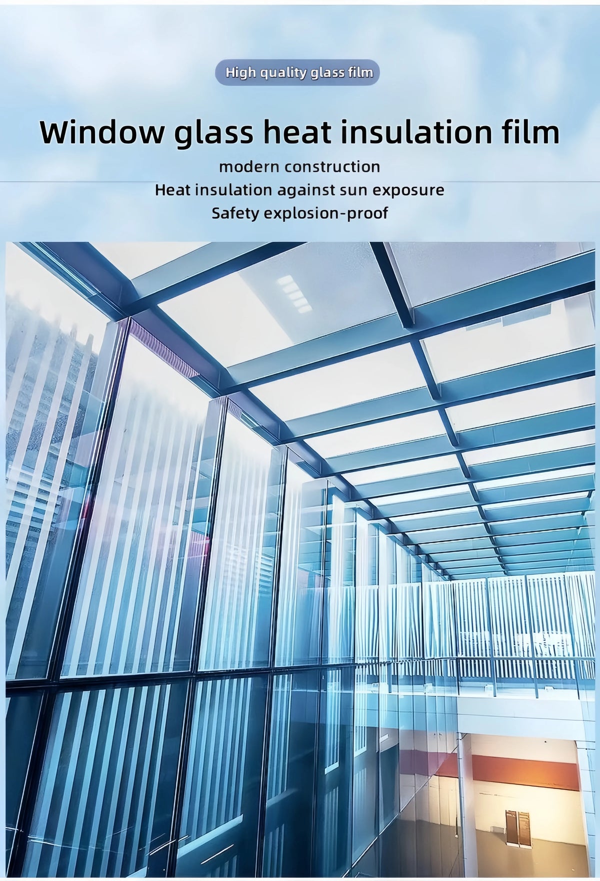 Modern glass facade featuring blue-tinted window film providing heat insulation and safety protection.