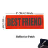 An orange reflective patch embroidered with the text BEST FRIEND, measuring 11cm/4.33Inch.